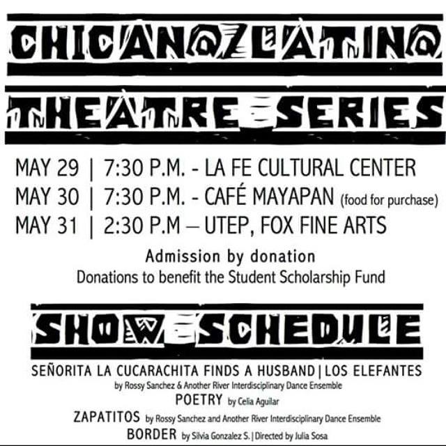 Chicano Latino Theatre Series delata mensajes culturales que resuenan con la gente de la frontera.