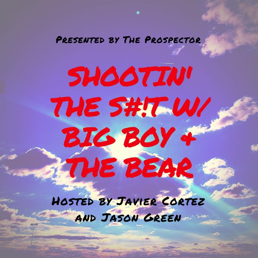 Shootin’ The S#!T w/ Big Boy & The Bear: Episode Three