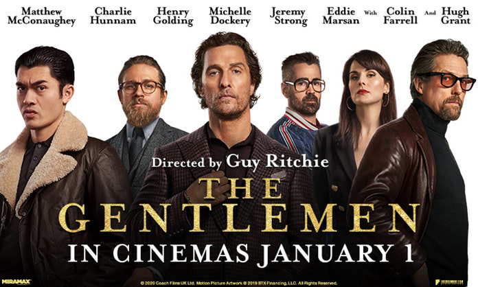 The Gentlemen is a 2019 action crime comedy film written and directed by Guy Ritchie, from a story by Ivan Atkinson, Marn Davies, and Ritchie.