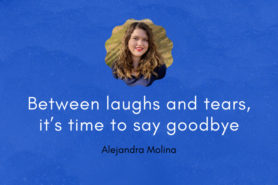 If+I+asked+myself+four+years+ago+how+I+envisioned+my+experience+at+UTEP%2C+it+wouldn%E2%80%99t+have+been+how+it+happened%2C+writes+Alejandra+Molina+in+her+goodbye+column+for+The+Prospector.