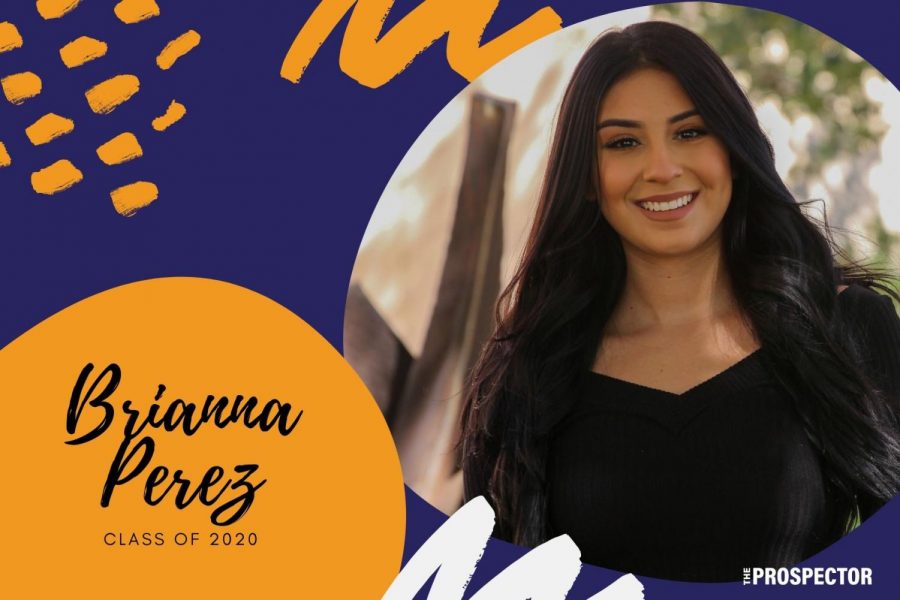Briana Perez hopes to become a broadcast journalist because they the frontlines of all major events, getting all the facts and sharing it with the viewers who are unaware of the magnitude of the situation at hand...
