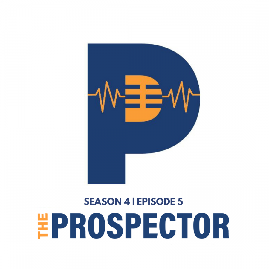 The Prospector Podcast – Season 4, Episode 5