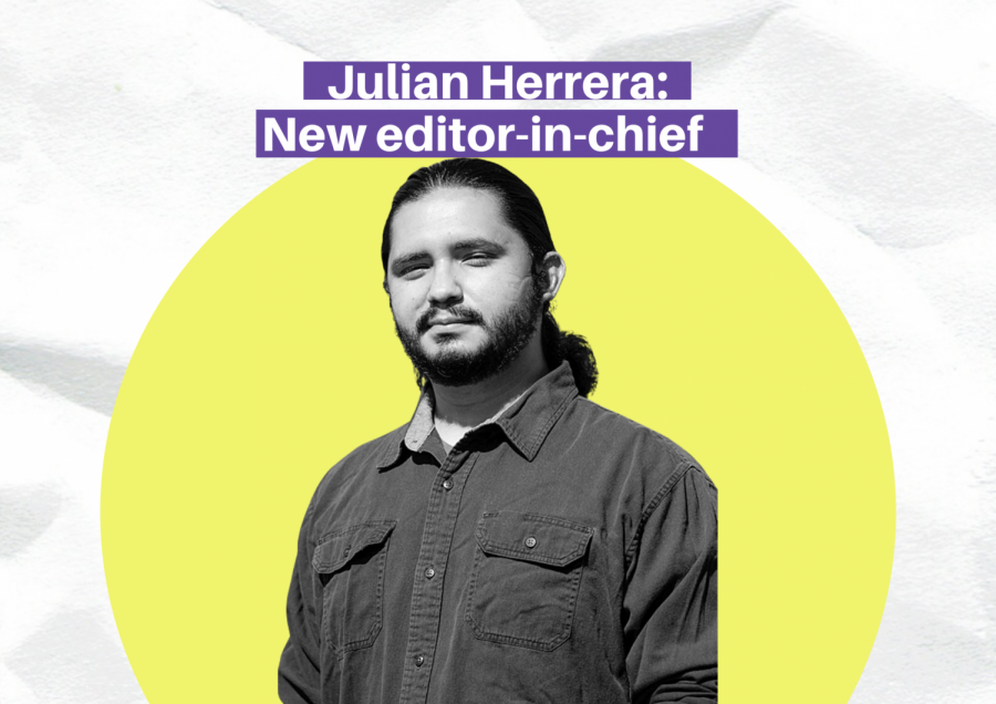 New Editor-in-Chief Julian Herrera aims to cultivate community discourse and increased engagement