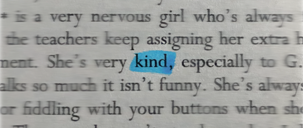 The word “kind” is the sole focus of the text, signifying it is the main idea of the story. Photo by Yoali Rodriguez. 