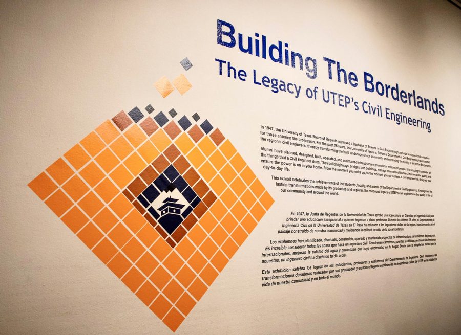 UTEP’s Centennial Museum opened its new exhibit, “Building the Borderlands.” 