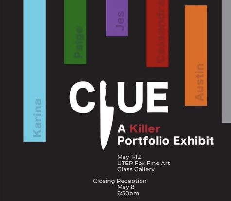 The Clue Killer Portfolio Exhibit reception will close May 12 in the Glass Gallery. Photo courtesy of UTEP’s Department of Art 