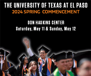 2024 Spring Commencement The University of Texas at El Paso Don Haskins Center Saturday, May 11, 2024 1p.m. - College of Liberal Arts 6p.m.-College of Education and College of Engineering Sunday, May 12, 2024 1p.m.-College of Health Sciences and College of Nursing 6p.m. College of Science, Woody L. Hunt College of Business and School of Pharmacy